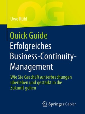 cover image of Quick Guide Erfolgreiches Business-Continuity-Management
